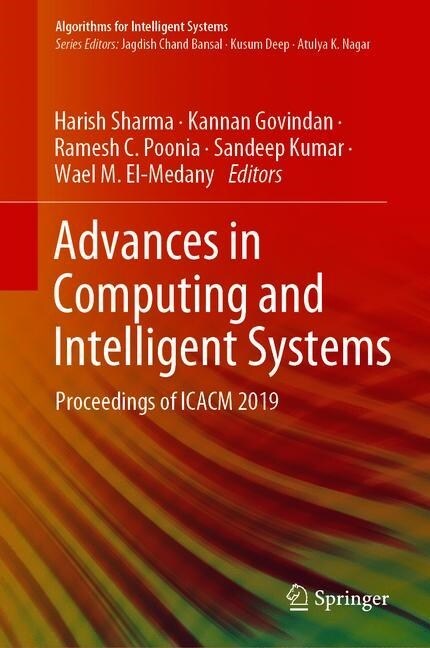 Advances in Computing and Intelligent Systems: Proceedings of Icacm 2019 (Hardcover, 2020)