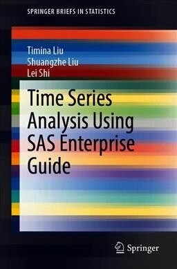 Time Series Analysis Using SAS Enterprise Guide (Paperback)