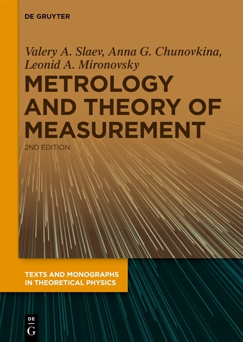 Metrology and Theory of Measurement (Hardcover, 2, Previously in)