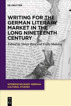 Market Strategies and German Literature in the Long Nineteenth Century (Hardcover)