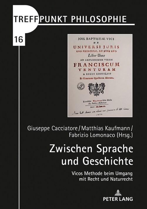 Zwischen Sprache Und Geschichte: Vicos Methode Beim Umgang Mit Recht Und Naturrecht (Hardcover)