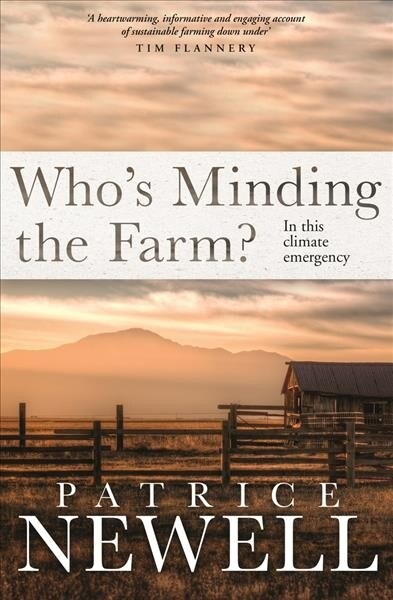 Whos Minding the Farm?: In This Climate Emergency (Paperback)