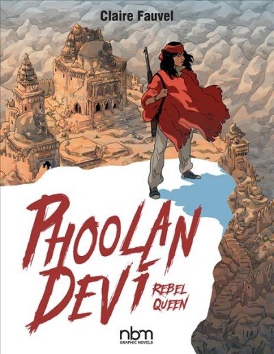 Phoolan Devi: Rebel Queen (Hardcover)