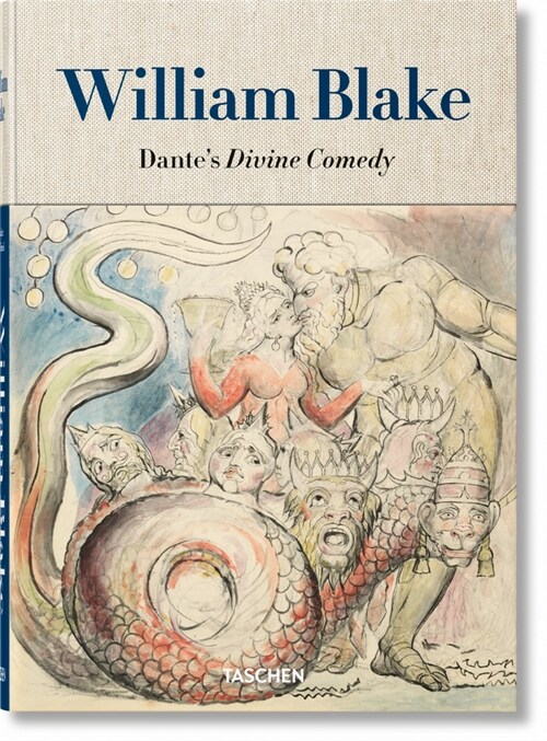 William Blake. La Divine Com?ie de Dante. lEnsemble de Dessins (Hardcover)