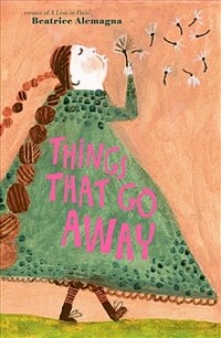 Things That Go Away (Hardcover)