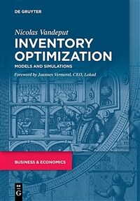 Inventory optimization : models and simulations