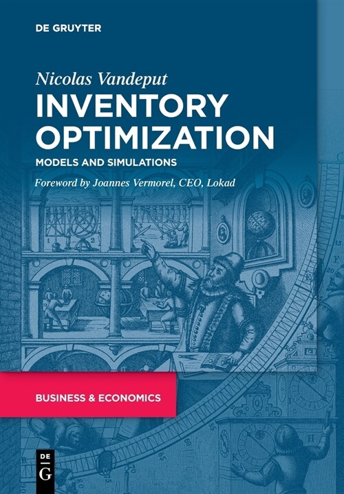 Inventory Optimization: Models and Simulations (Paperback)