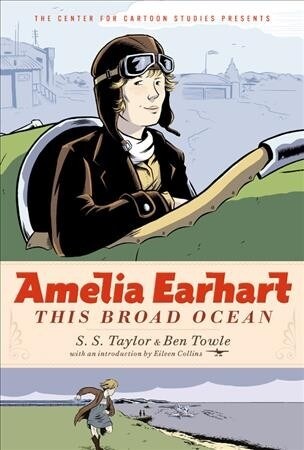 Amelia Earhart: This Broad Ocean (Hardcover)