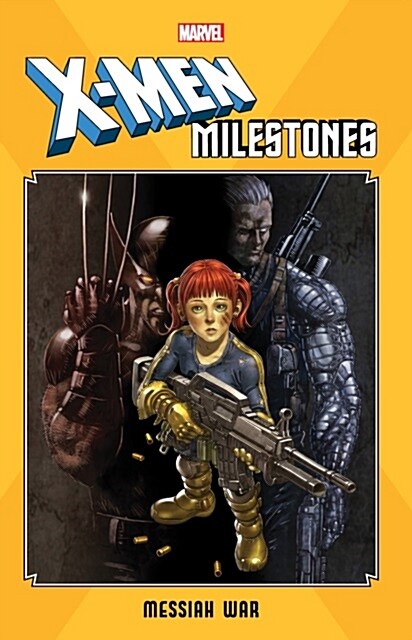 X-Men Milestones: Messiah War (Paperback)