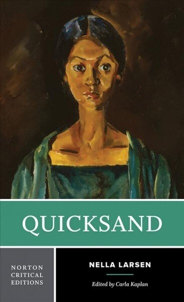 Quicksand: A Norton Critical Edition (Paperback)