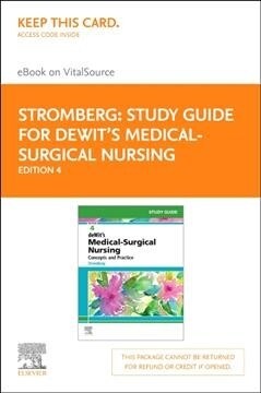 Dewits Medical-surgical Nursing Elsevier Ebook on Vitalsource Retail Access Card (Pass Code, 4th, Study Guide)