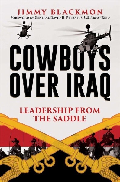 Cowboys Over Iraq: Leadership from the Saddle (Hardcover)