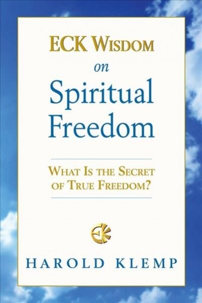 Eck Wisdom on Spiritual Freedom (Paperback)