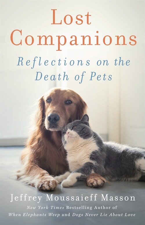 Lost Companions: Reflections on the Death of Pets (Hardcover)