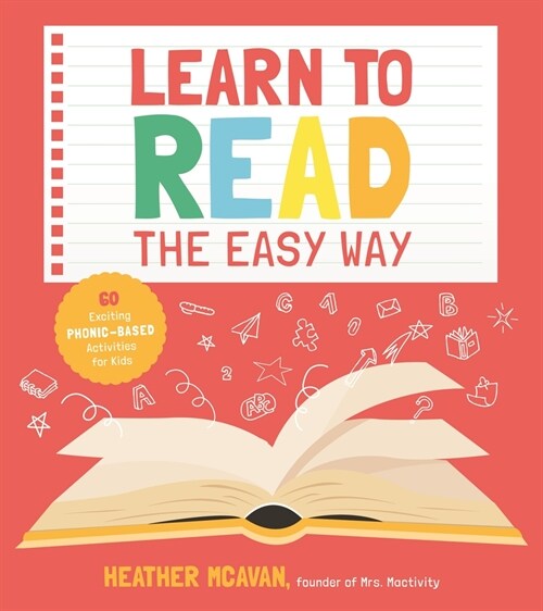 Learn to Read the Easy Way: 60 Exciting Phonics-Based Activities for Kids (Paperback)