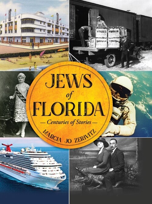 Jews of Florida: Centuries of Stories (Hardcover)