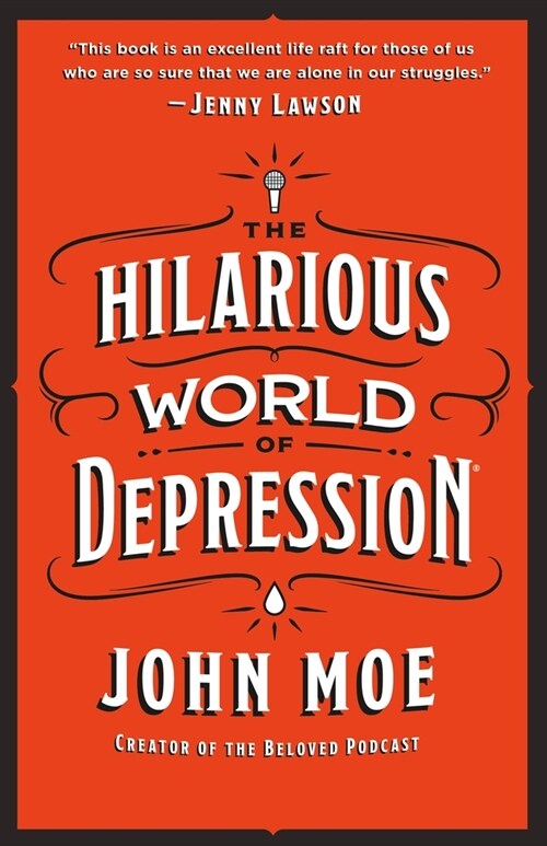 The Hilarious World of Depression (Hardcover)