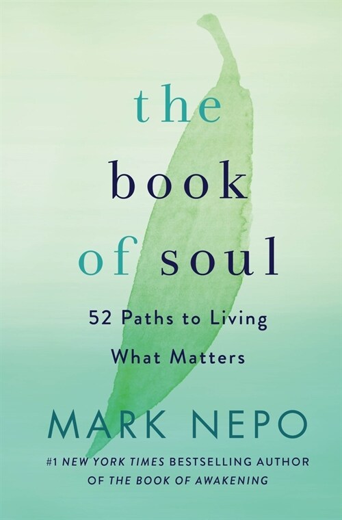 The Book of Soul: 52 Paths to Living What Matters (Hardcover)