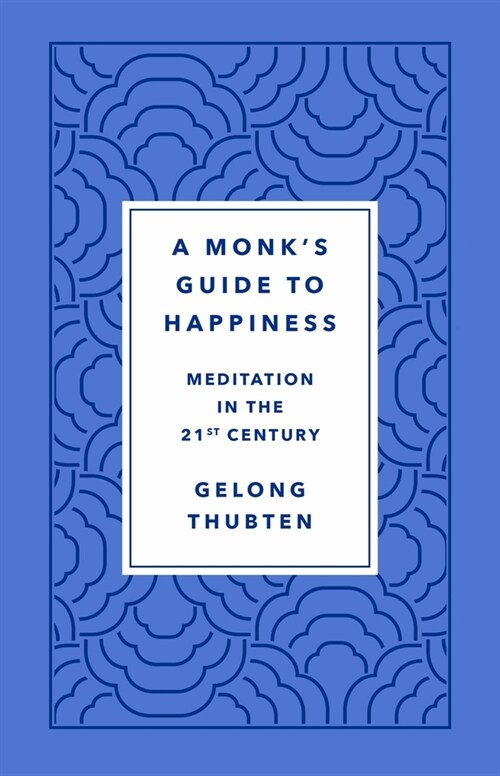 Monks Guide to Happiness (Hardcover)