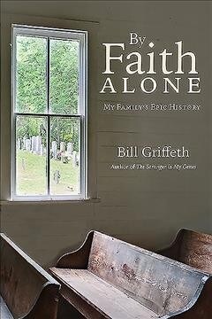 By Faith Alone: My Familys Epic History (Paperback, 2)