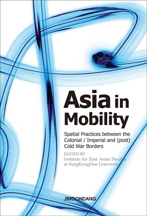 Asia in Mobility (이동하는 아시아)