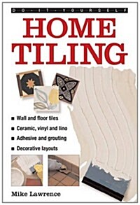 Do-it-yourself Home Tiling (Hardcover)