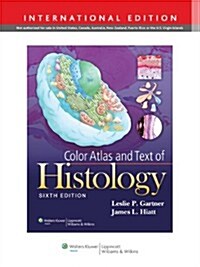 Color Atlas and Text of Histology (Paperback)