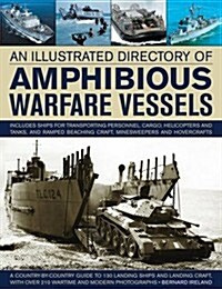 Illustrated Directory of Amphibious Warfare Vessels (Hardcover)