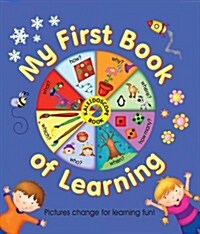 Kaleidoscope Book: My First Book of Learning : Pictures Change for Learning Fun! (Board Book)