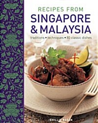 Recipes from Singapore & Malaysia (Hardcover)