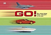 [중고] GO! Cars, planes, boats, trains: the world on the move (Hardcover)