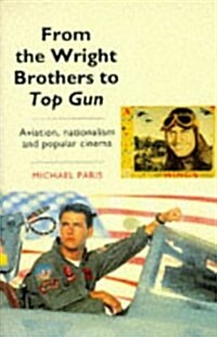 From the Wright Brothers to Top Gun (Paperback)