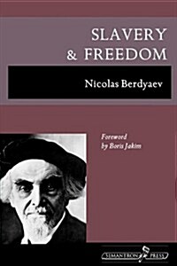 Slavery and Freedom (Paperback)