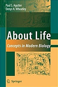 About Life: Concepts in Modern Biology (Paperback)