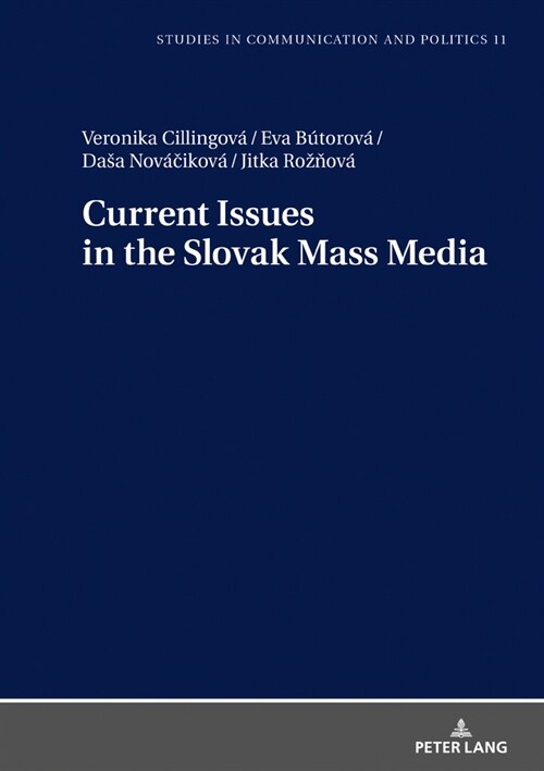 Current Issues in the Slovak Mass Media (Hardcover)
