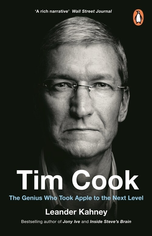 Tim Cook : The Genius Who Took Apple to the Next Level (Paperback)