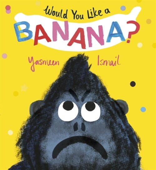 Would You Like a Banana? (Hardcover)