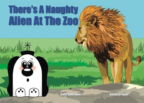 Theres A Naughty Alien At The Zoo (Paperback)
