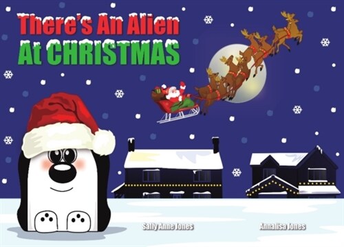 Theres An Alien At Christmas (Paperback)