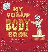 My pop-up body book: Amazing pops,tabs, flags and facts!