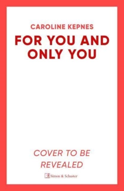 For You And Only You : The addictive new thriller in the YOU series, now a hit Netflix show (Paperback)