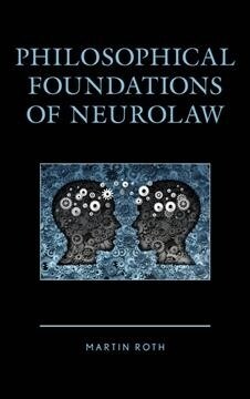 Philosophical Foundations of Neurolaw (Paperback)