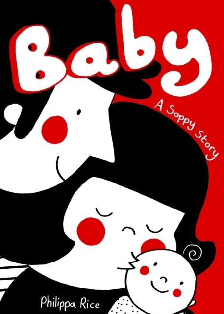 Baby : A Soppy Story (Hardcover)