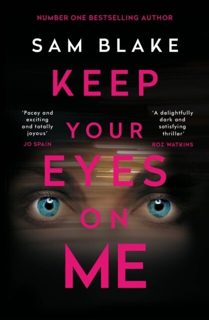 Keep Your Eyes on Me (Paperback)