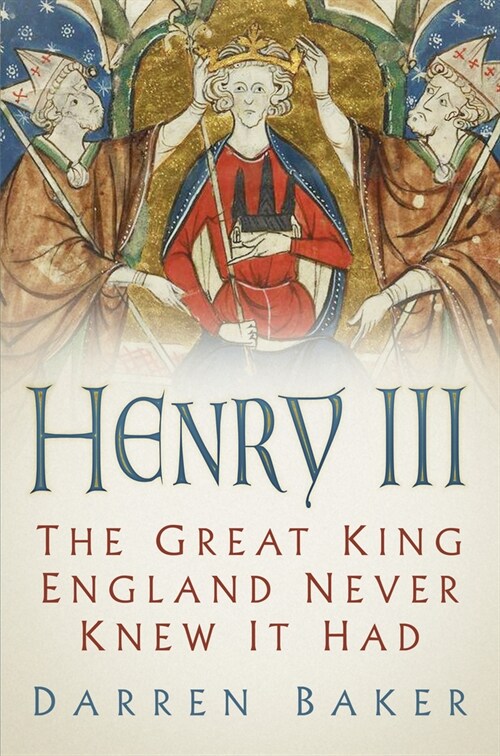 Henry III : The Great King England Never Knew It Had (Paperback, 2 ed)