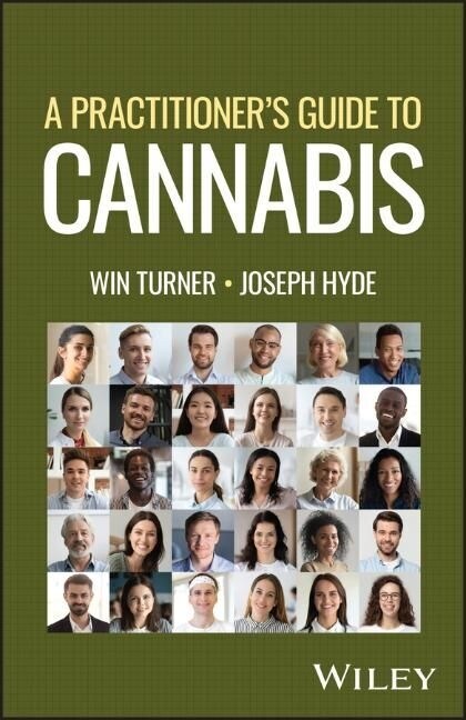 A Practitioners Guide to Cannabis (Paperback)