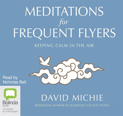 Meditations for Frequent Flyers (CD-Audio, Unabridged ed)