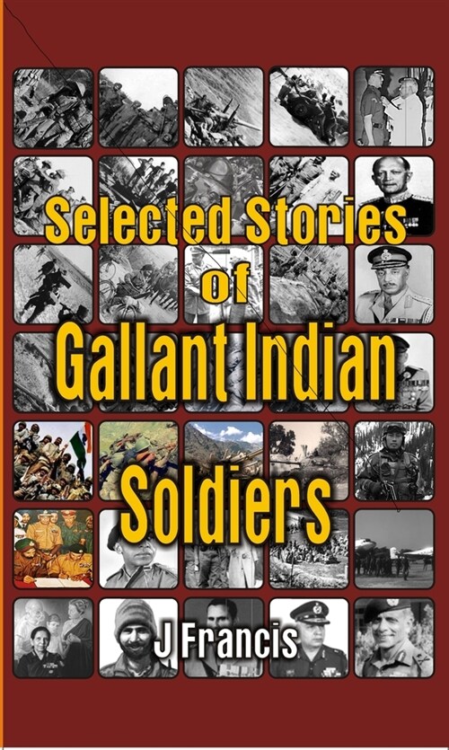 Selected Stories of Gallant Indian Soldiers (Hardcover)