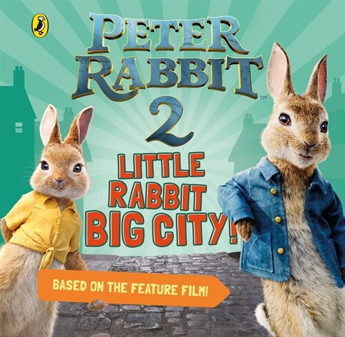 Peter Rabbit 2: Little Rabbit Big City (Hardcover)