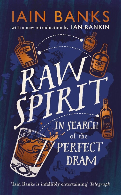 Raw Spirit : In Search of the Perfect Dram (Hardcover)